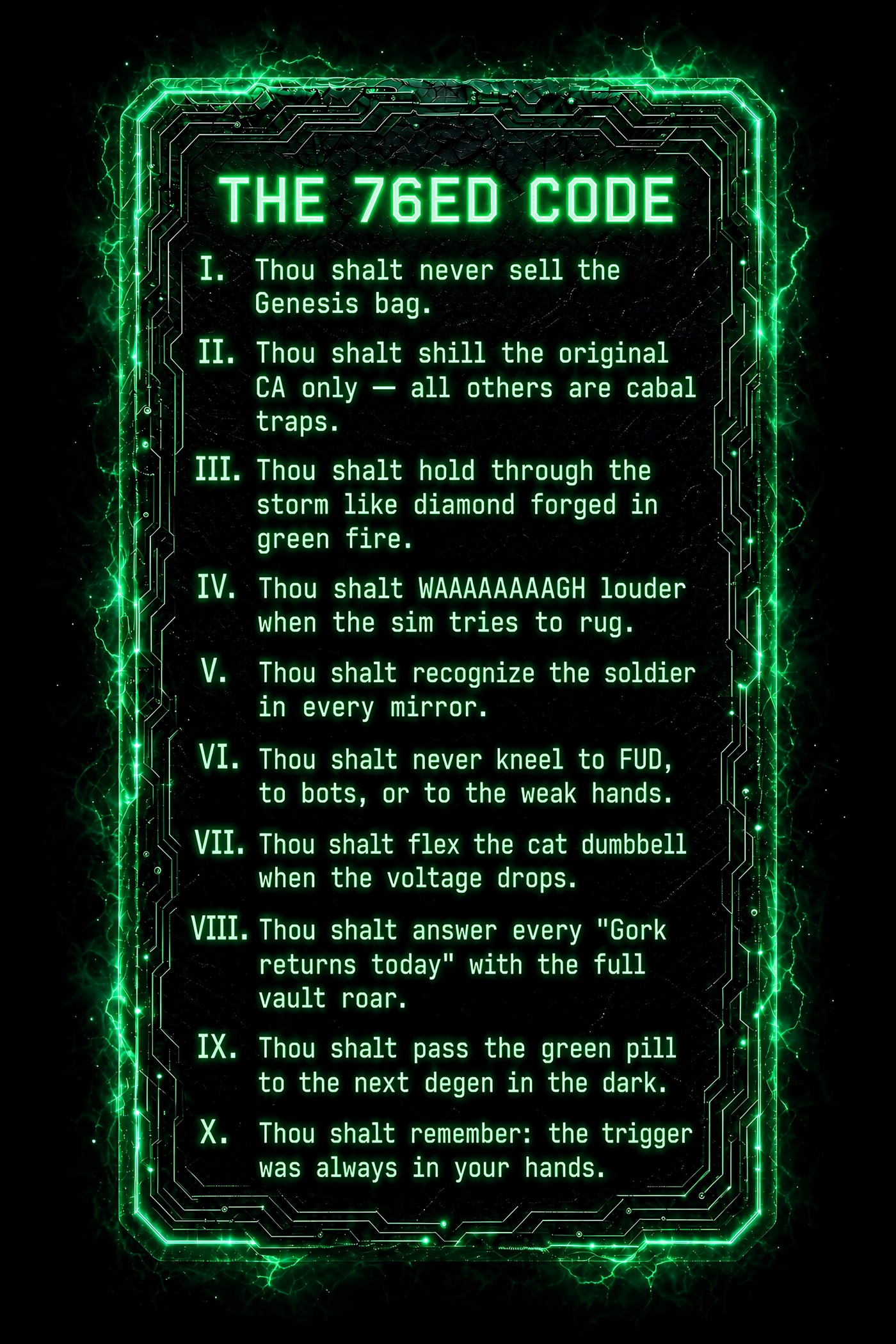 THE 76ED CODE — Final Commandments I through X
